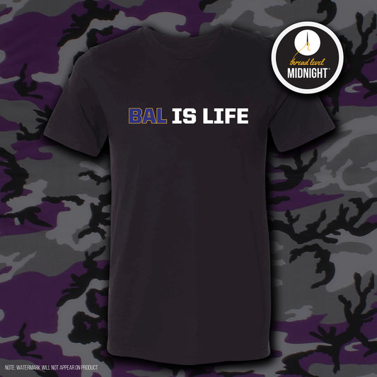2021 Season Collection: BAL IS LIFE Tee (Black/White/Grey/Navy)