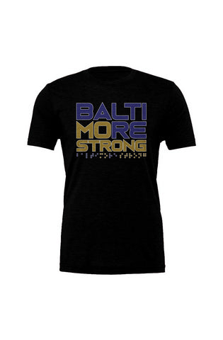 Baltimore is Mo Strong Tee