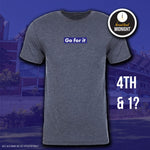 2021 Season Collection: "go for it" Tee (Black/White/Grey/Navy)