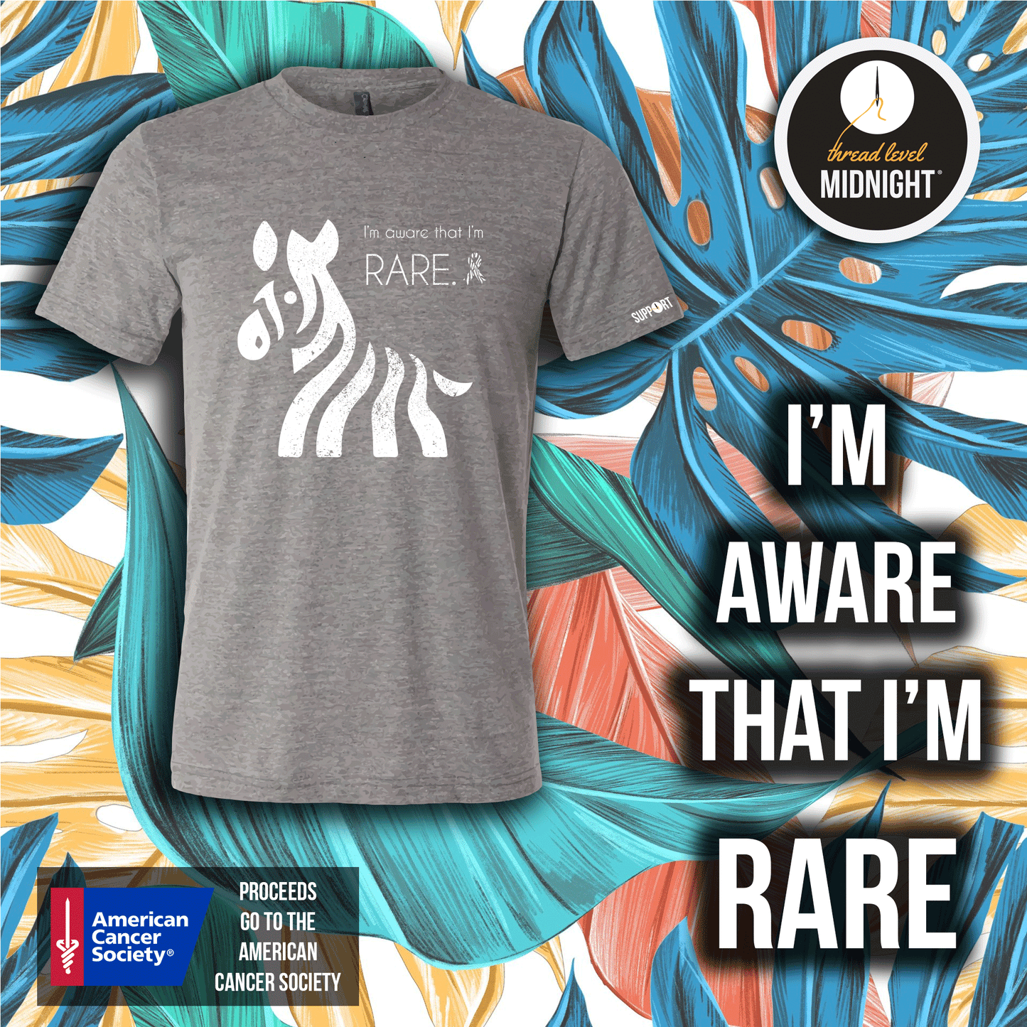 I'm Aware that I'm Rare - American Cancer Society - Grey Tee